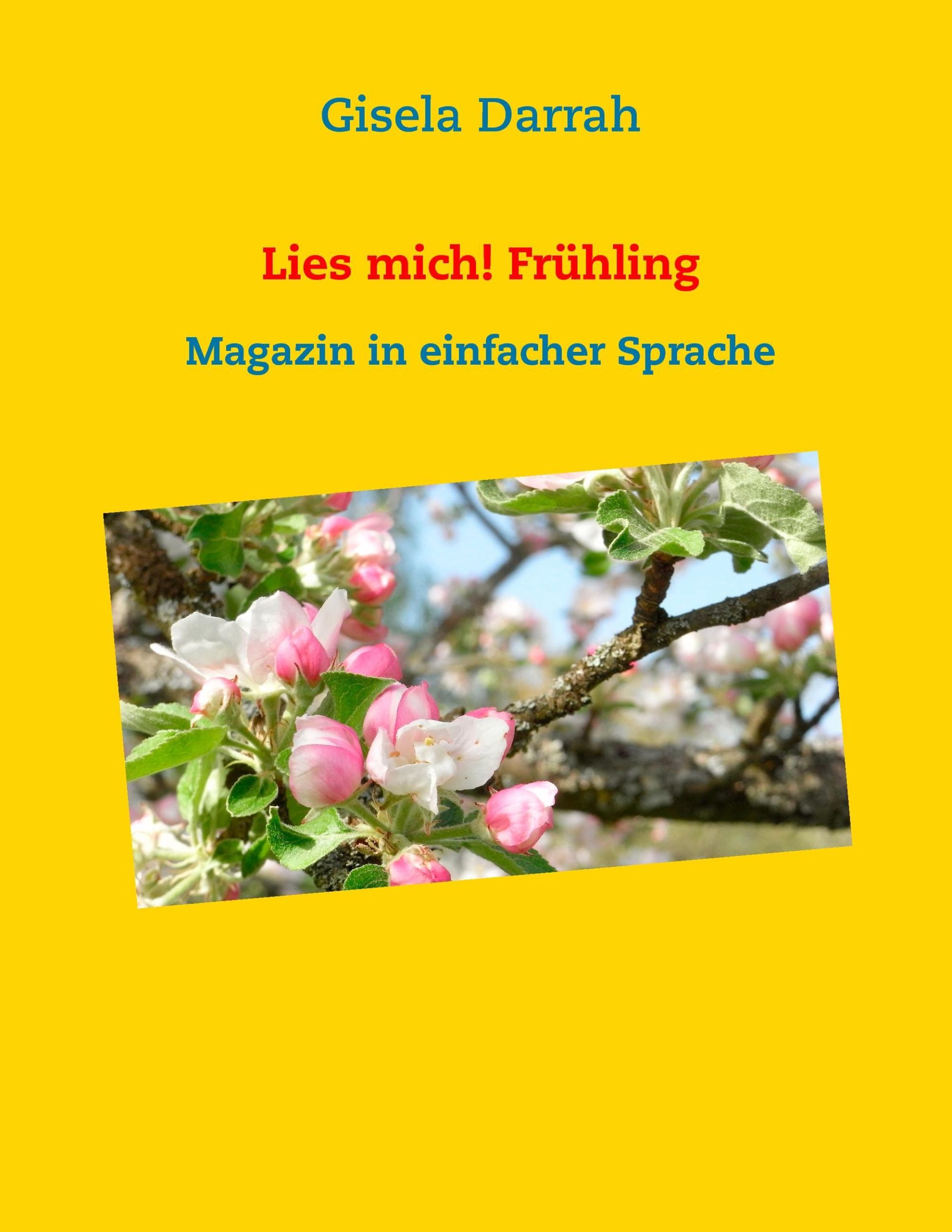 Cover: 9783734766398 | Lies mich! Frühling | Magazin in einfacher Sprache | Gisela Darrah