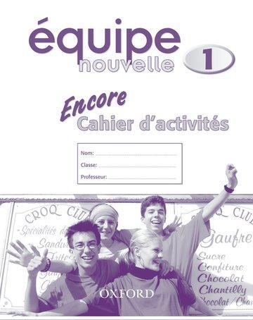 Cover: 9780199124510 | Equipe nouvelle: Part 1: Encore cahier d'activites | Bourdais (u. a.)