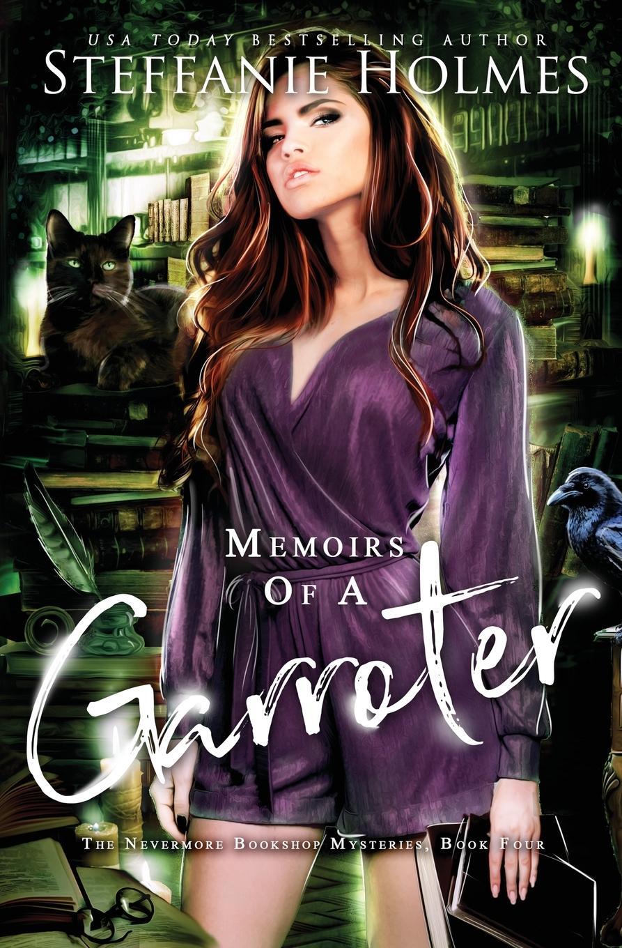 Cover: 9780995130241 | Memoirs of a Garroter | Steffanie Holmes | Taschenbuch | Paperback