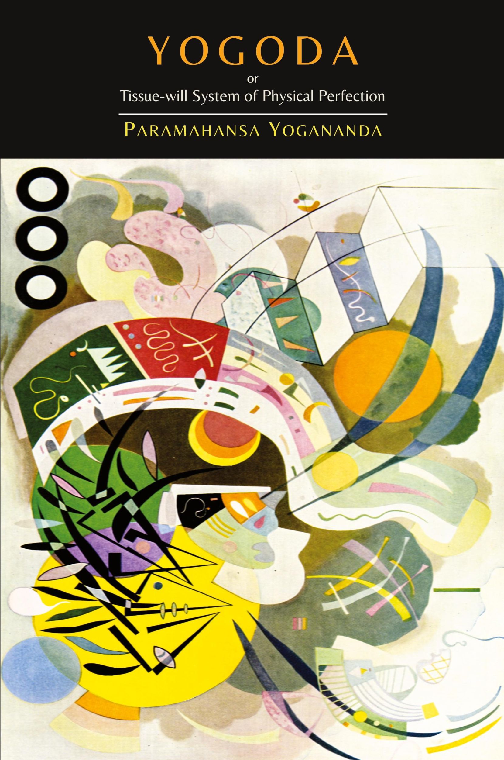 Cover: 9781614277378 | Yogoda | Or Tissue-Will System of Physical Perfection [Lessons I-III]