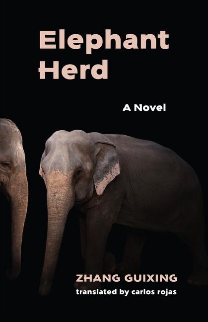 Cover: 9780231211697 | Elephant Herd | A Novel | Guixing Zhang | Taschenbuch | Englisch