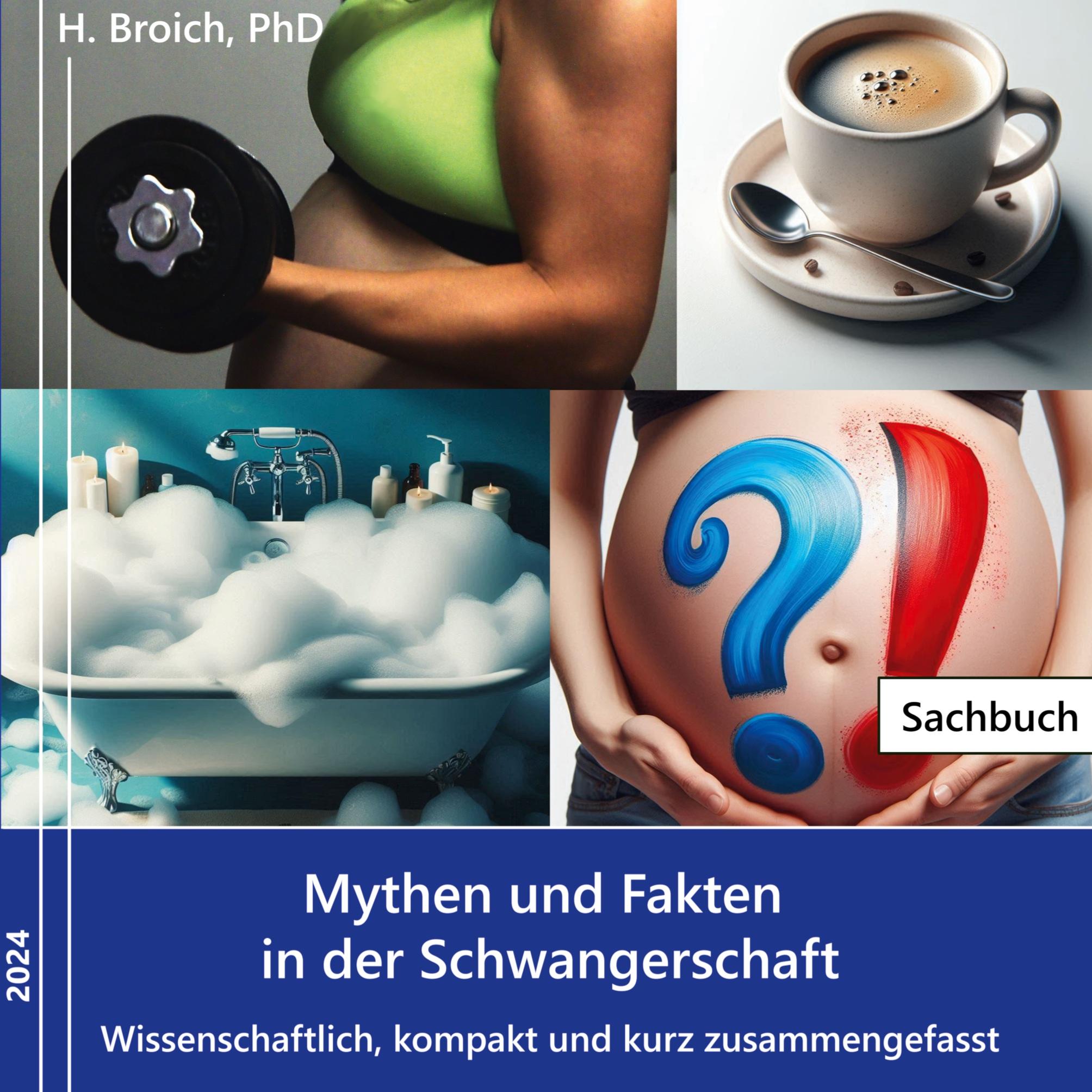 Cover: 9783759777829 | Mythen und Fakten in der Schwangerschaft | Helen Broich | Taschenbuch