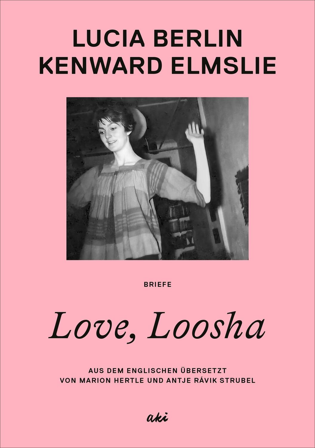 Cover: 9783311350200 | Love, Loosha | Briefe | Kenward Elmslie (u. a.) | Buch | 336 S. | 2024