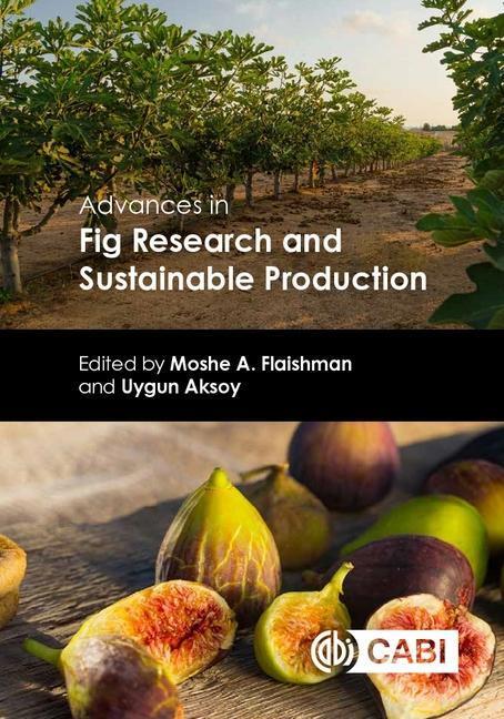 Cover: 9781789242478 | Advances in Fig Research and Sustainable Production | Aksoy (u. a.)