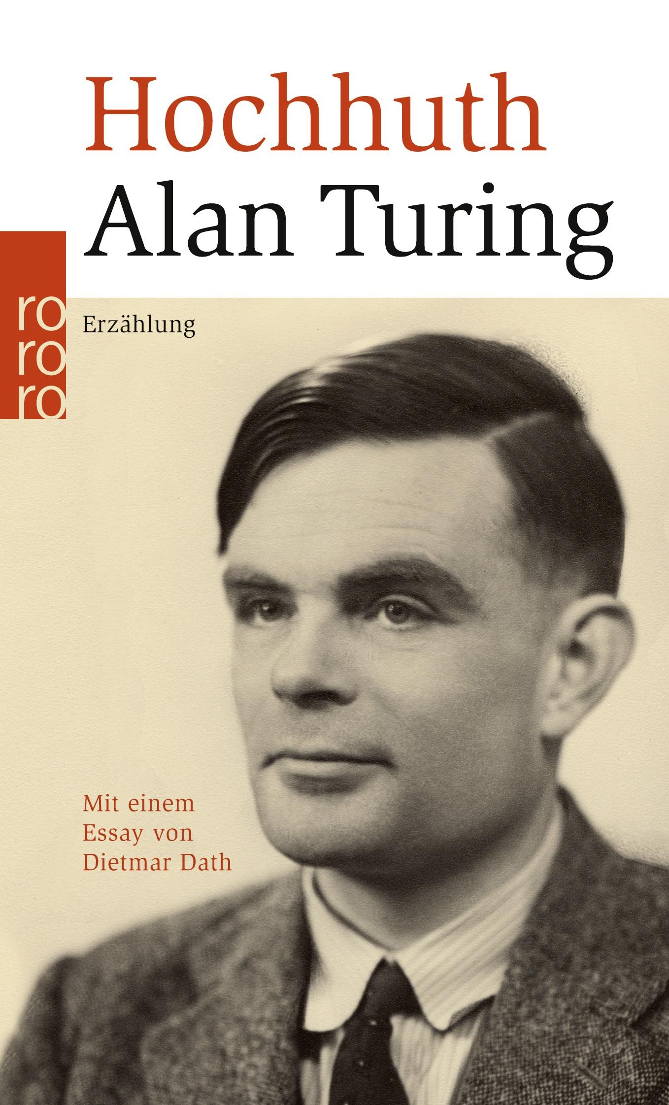 Cover: 9783499269974 | Alan Turing | Rolf Hochhuth | Taschenbuch | 272 S. | Deutsch | 2015