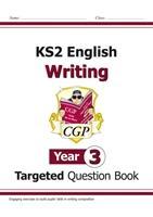 Cover: 9781782949541 | KS2 English Year 3 Writing Targeted Question Book | Cgp Books | Buch