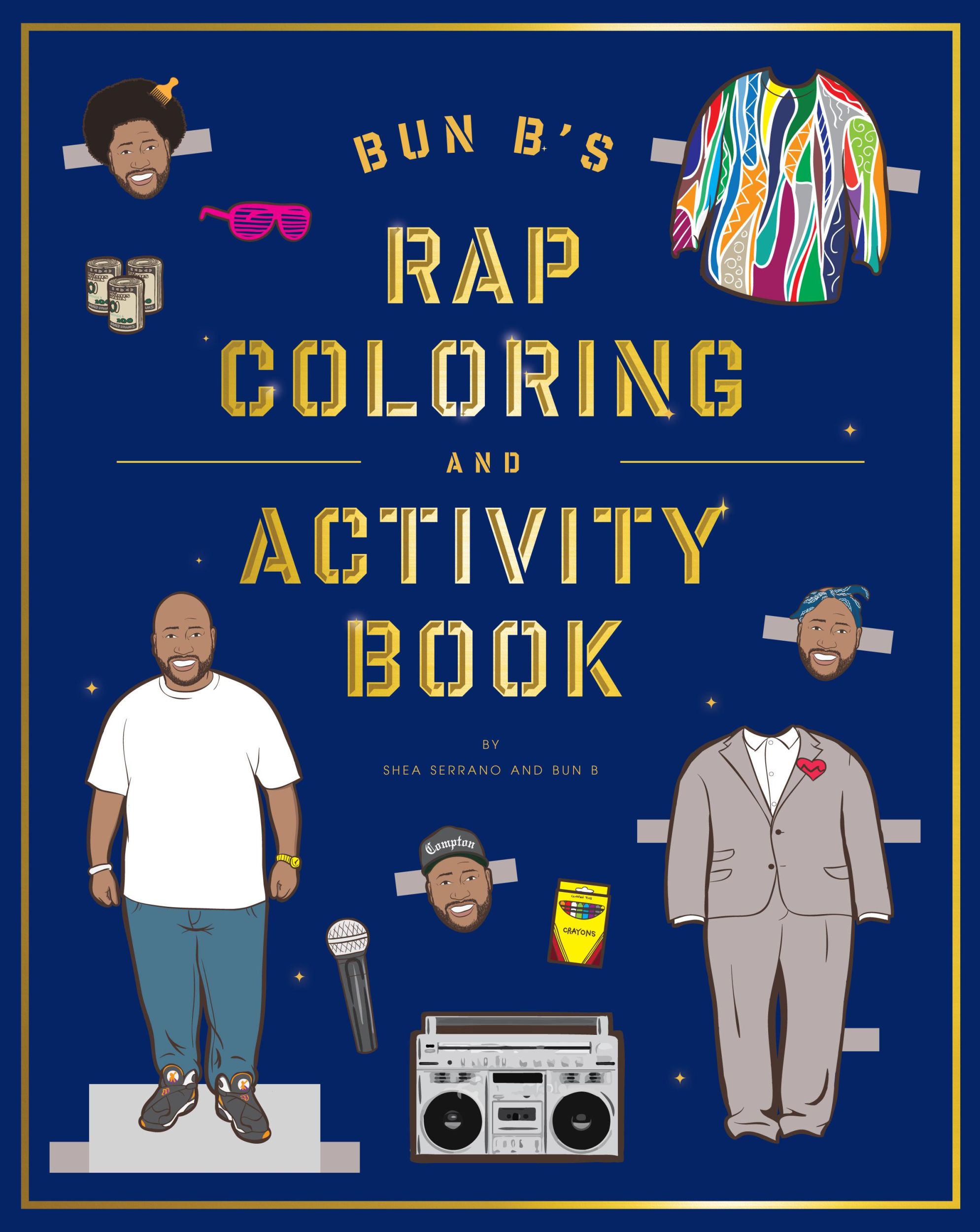 Cover: 9781419710414 | Bun B's Rap Coloring and Activity Book | Shea Serrano | Taschenbuch