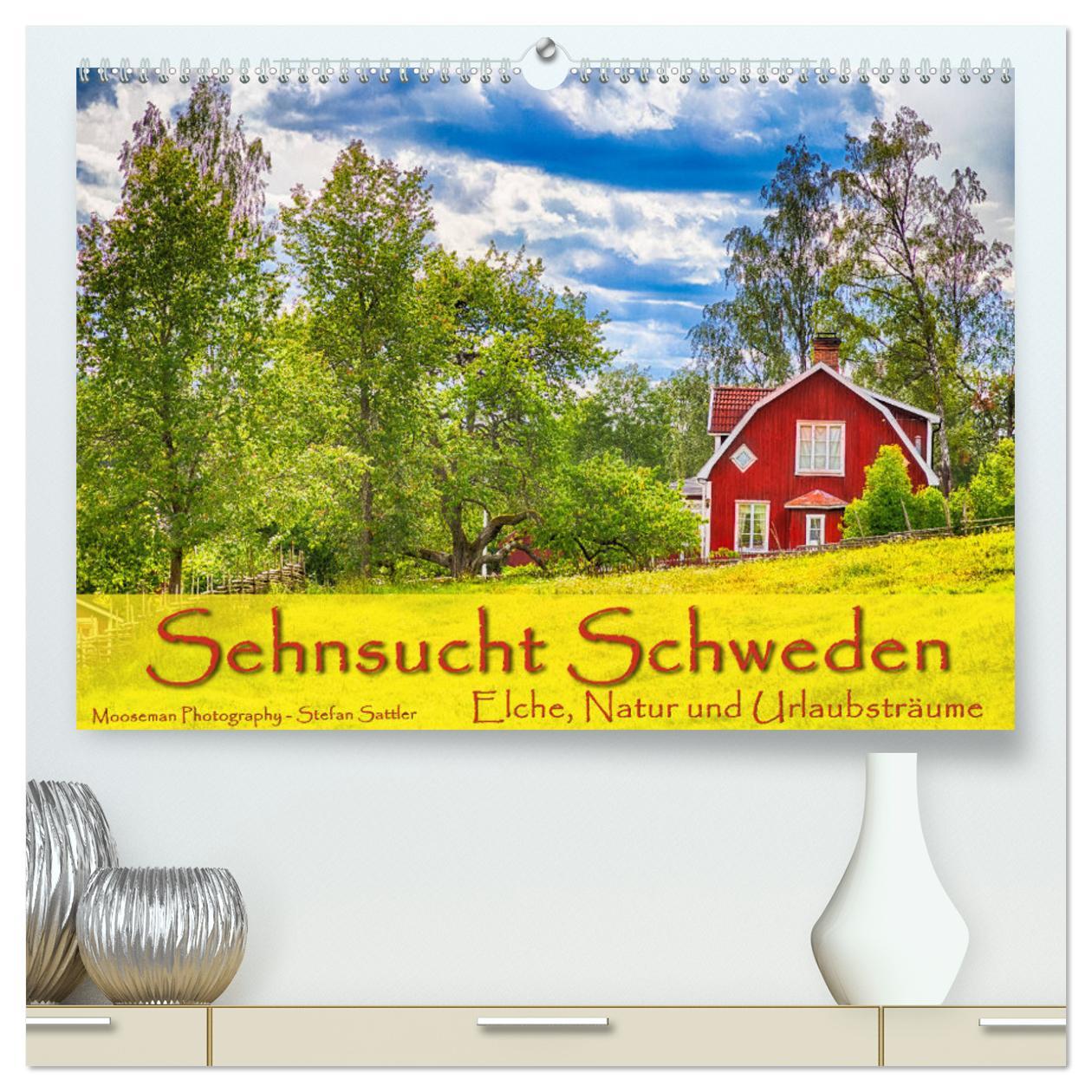 Cover: 9783435333035 | Sehnsucht Schweden - Elche, Natur und Urlaubsträume (hochwertiger...