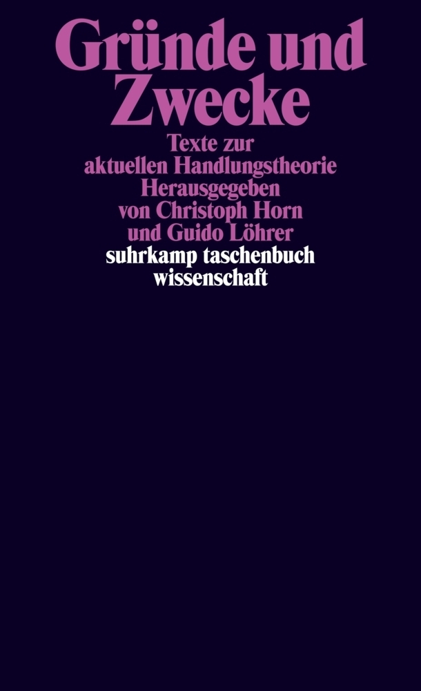 Cover: 9783518295502 | Gründe und Zwecke | Christoph Horn (u. a.) | Taschenbuch | 352 S.