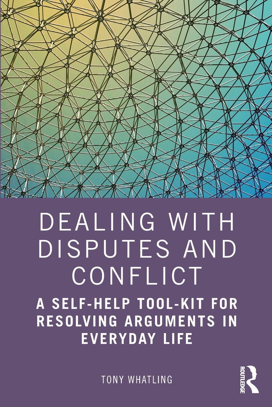 Cover: 9781032328409 | Dealing with Disputes and Conflict | Tony Whatling | Taschenbuch