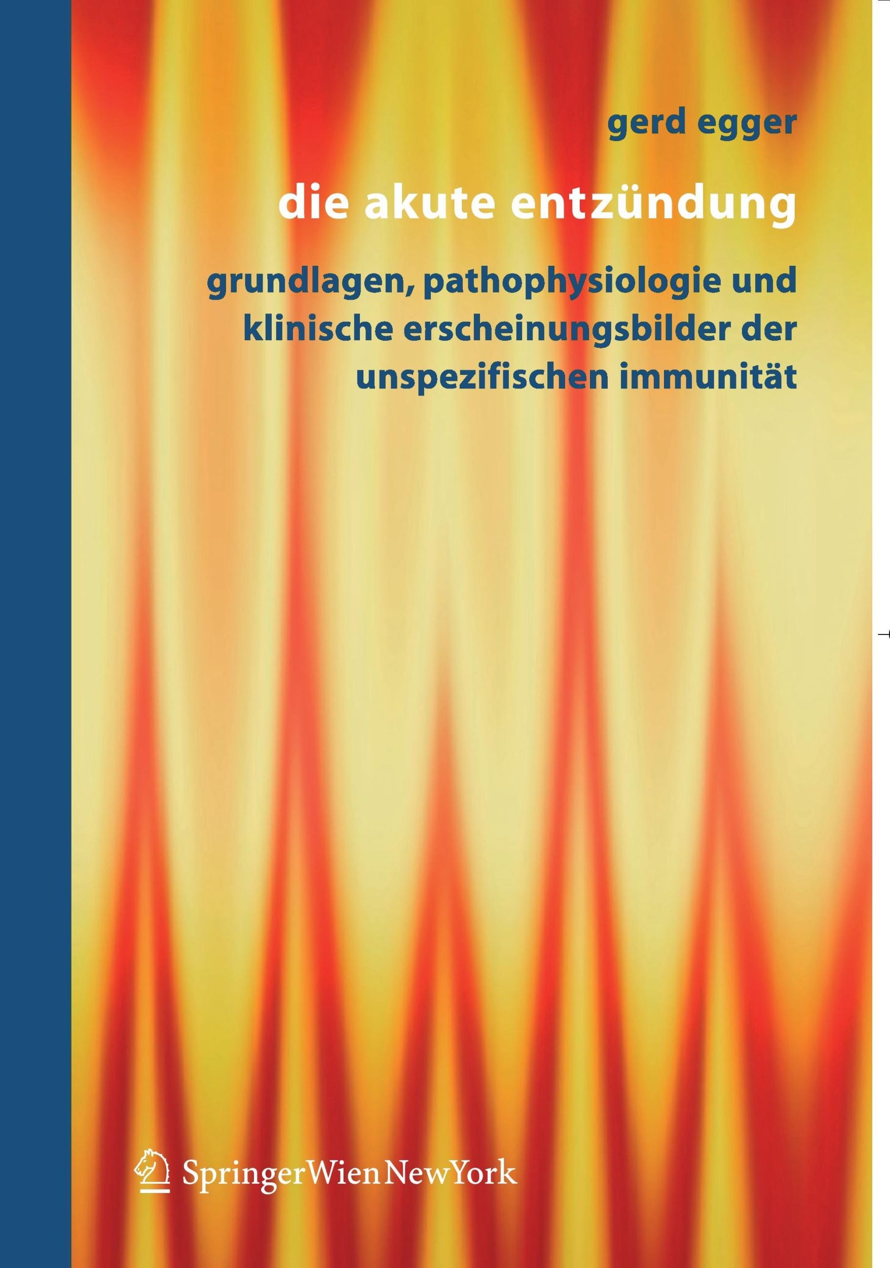 Cover: 9783211244913 | Die Akute Entzündung | Gerd Egger | Taschenbuch | Paperback | xiv