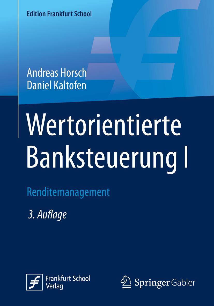 Cover: 9783658256074 | Wertorientierte Banksteuerung I | Renditemanagement | Kaltofen (u. a.)