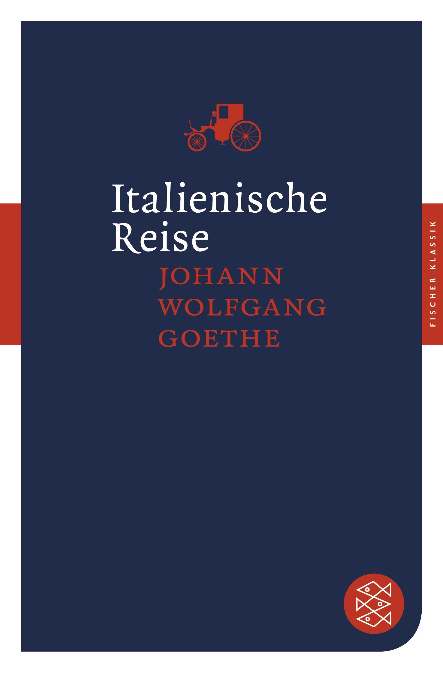 Cover: 9783596901470 | Italienische Reise | Johann Wolfgang von Goethe | Taschenbuch | 614 S.