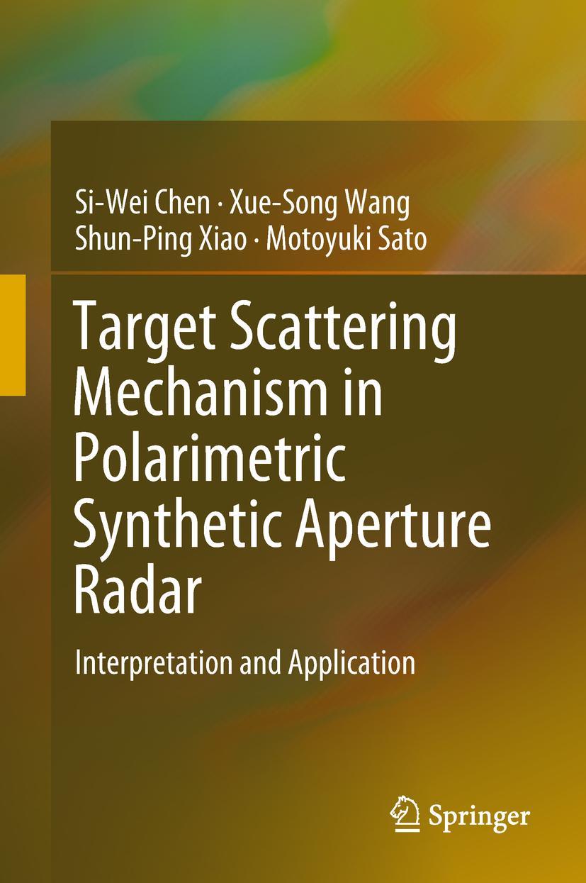 Cover: 9789811072680 | Target Scattering Mechanism in Polarimetric Synthetic Aperture Radar