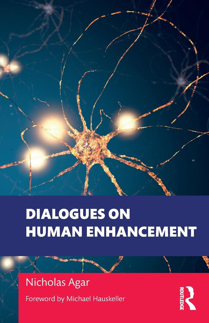 Cover: 9781032342252 | Dialogues on Human Enhancement | Nicholas Agar | Taschenbuch | 2023