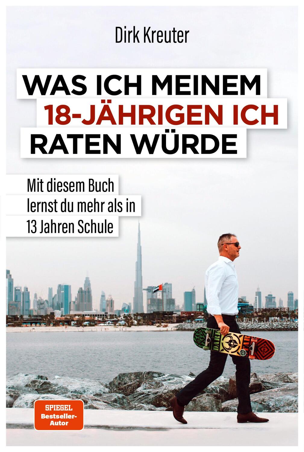 Cover: 9783959723459 | Was ich meinem 18-jährigen Ich raten würde | Dirk Kreuter | Buch