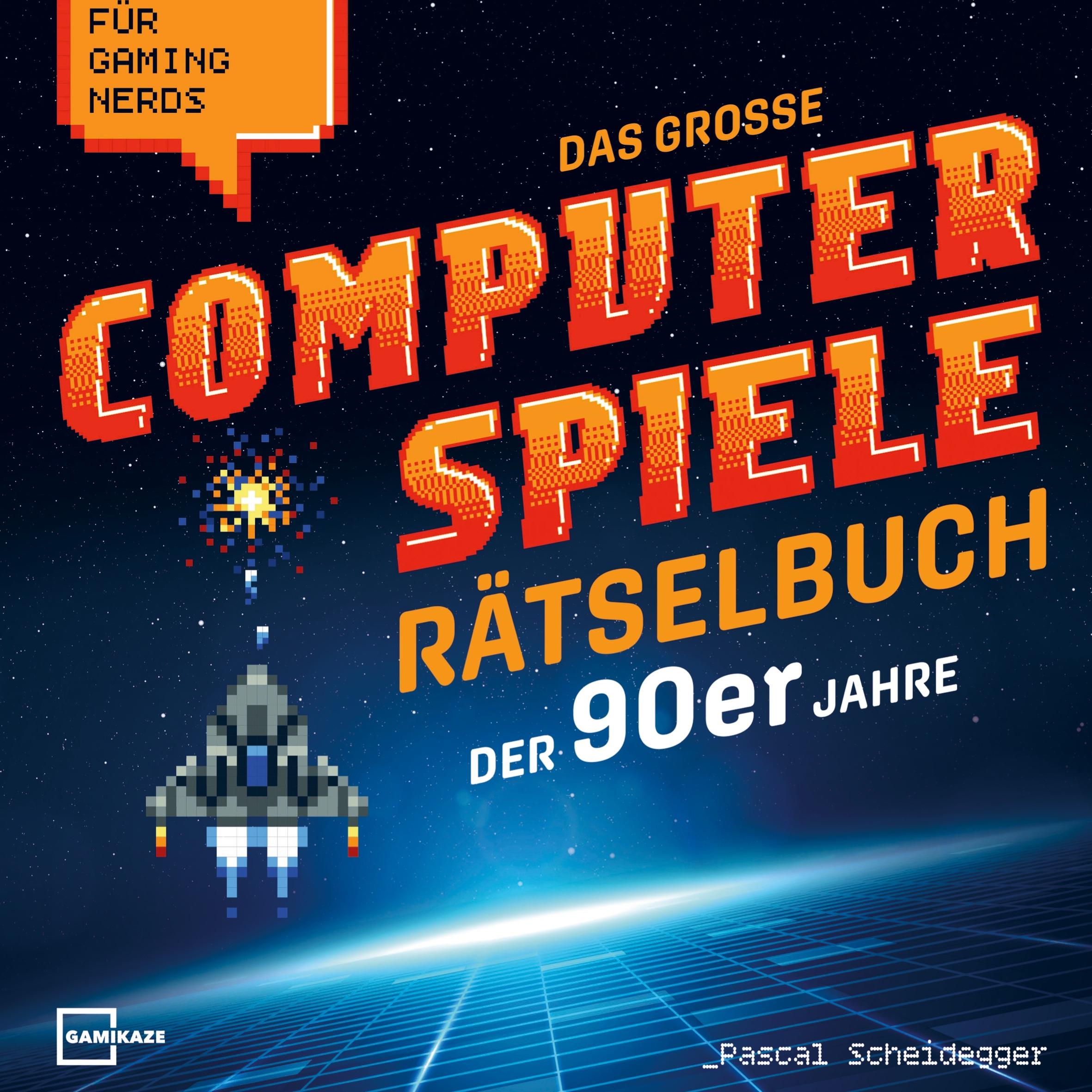 Cover: 9789403750101 | Das große Computerspiele Rätselbuch der 90er Jahre für Gaming...