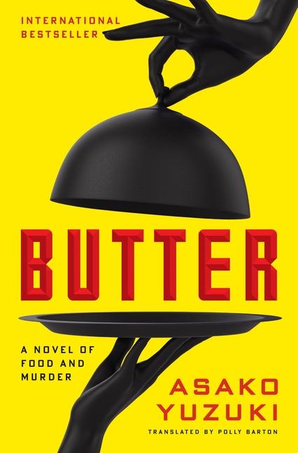 Cover: 9780063236400 | Butter | A Novel of Food and Murder | Asako Yuzuki | Buch | Englisch