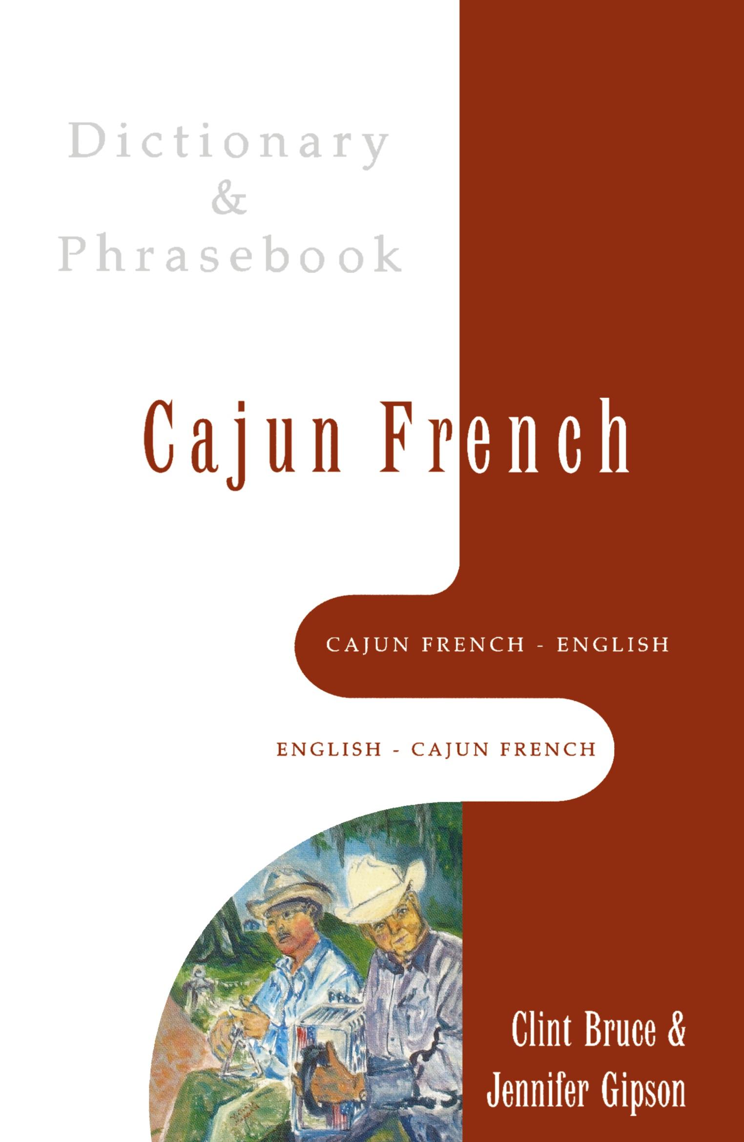 Cover: 9780781809153 | Cajun French-English/English-Cajun French Dictionary &amp; Phrasebook