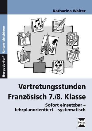 Cover: 9783834432353 | Vertretungsstunden Französisch 7./8. Klasse | Katharina Walter | Buch