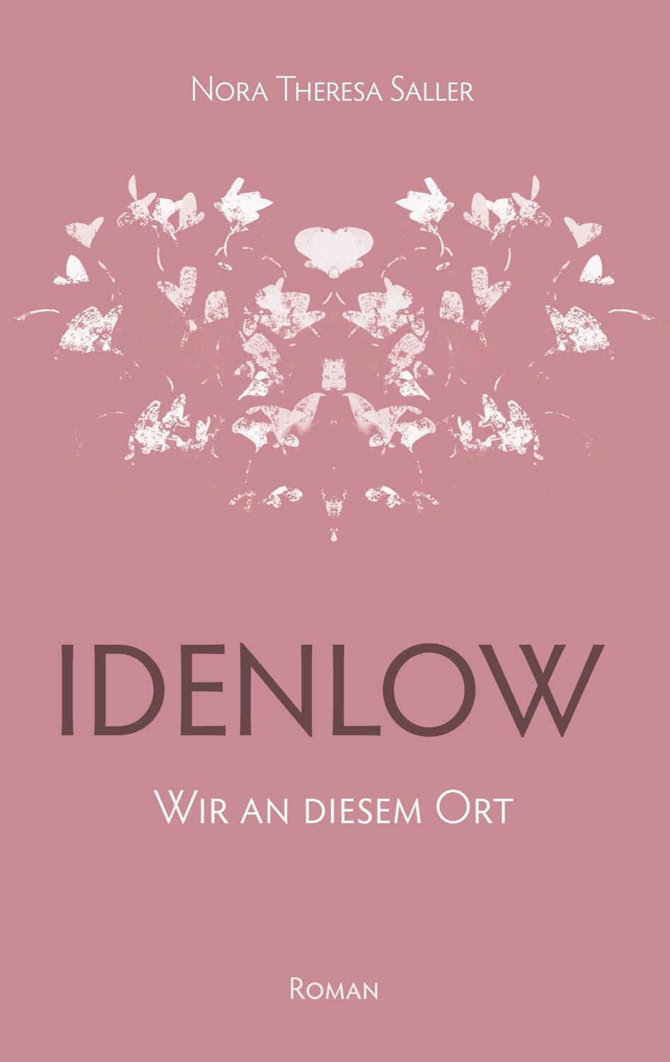 Cover: 9783756243563 | Idenlow | Wir an diesem Ort | Nora Theresa Saller | Taschenbuch