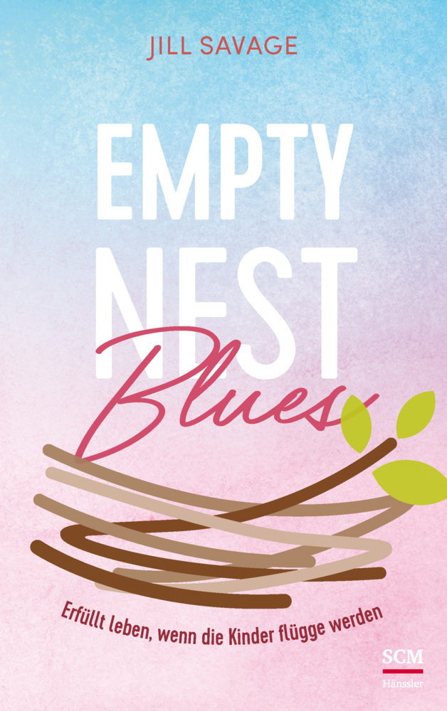 Cover: 9783775160575 | Empty Nest Blues | Erfüllt leben, wenn die Kinder flügge werden | Buch