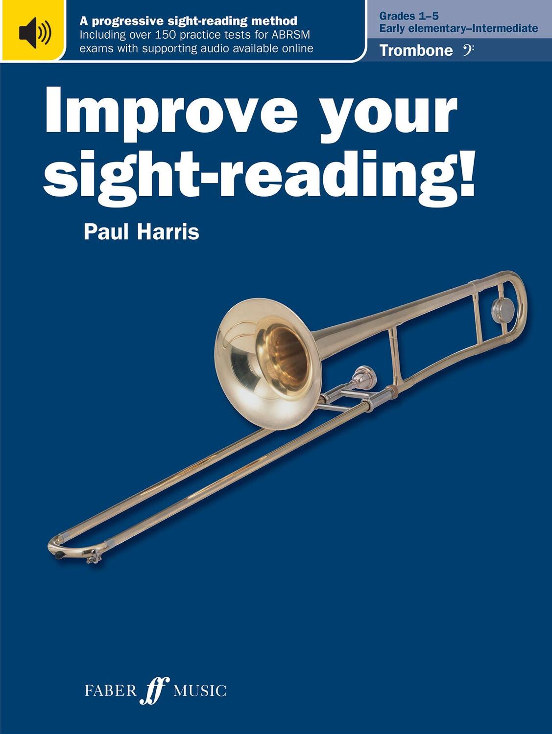 Cover: 9780571542833 | Improve your sight-reading! Trombone (Bass Clef) Grades 1-5 | Harris