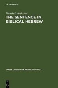 Cover: 9789027926739 | The Sentence in Biblical Hebrew | Francis I. Andersen | Buch | 209 S.