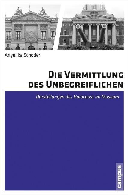 Cover: 9783593500966 | Die Vermittlung des Unbegreiflichen | Angelika Schoder | Taschenbuch