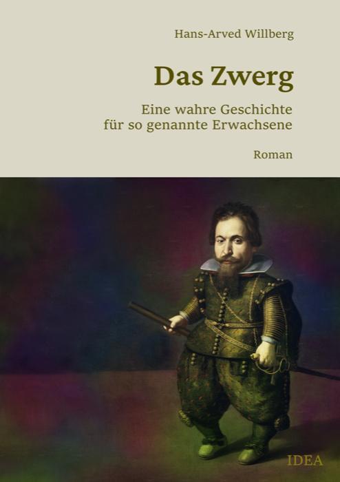 Cover: 9783887932541 | Das Zwerg | Eine wahre Geschichte für so genannte Erwachsene | Buch