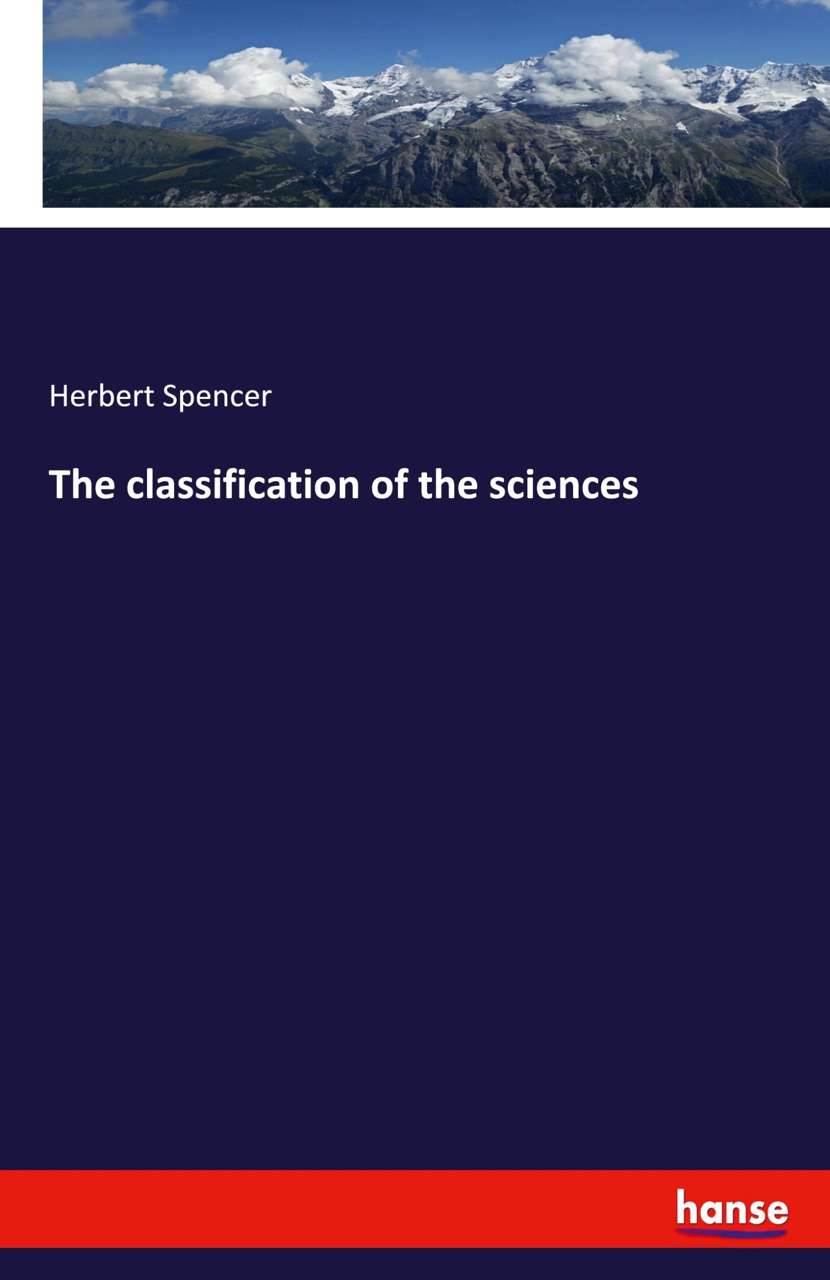 Cover: 9783348068963 | The classification of the sciences | Herbert Spencer | Taschenbuch