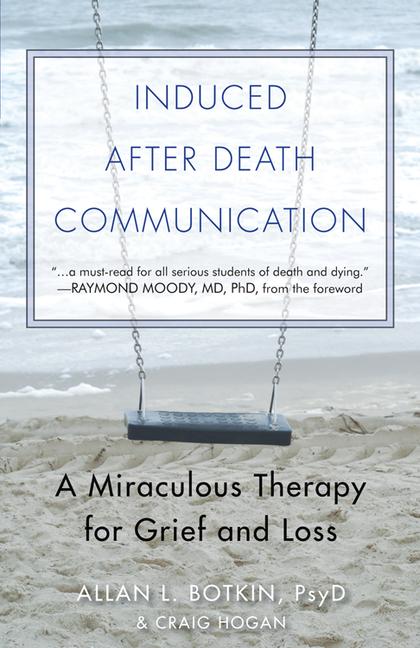 Cover: 9781571747129 | Induced After-Death Communication | Allan L Botkin Psyd | Taschenbuch