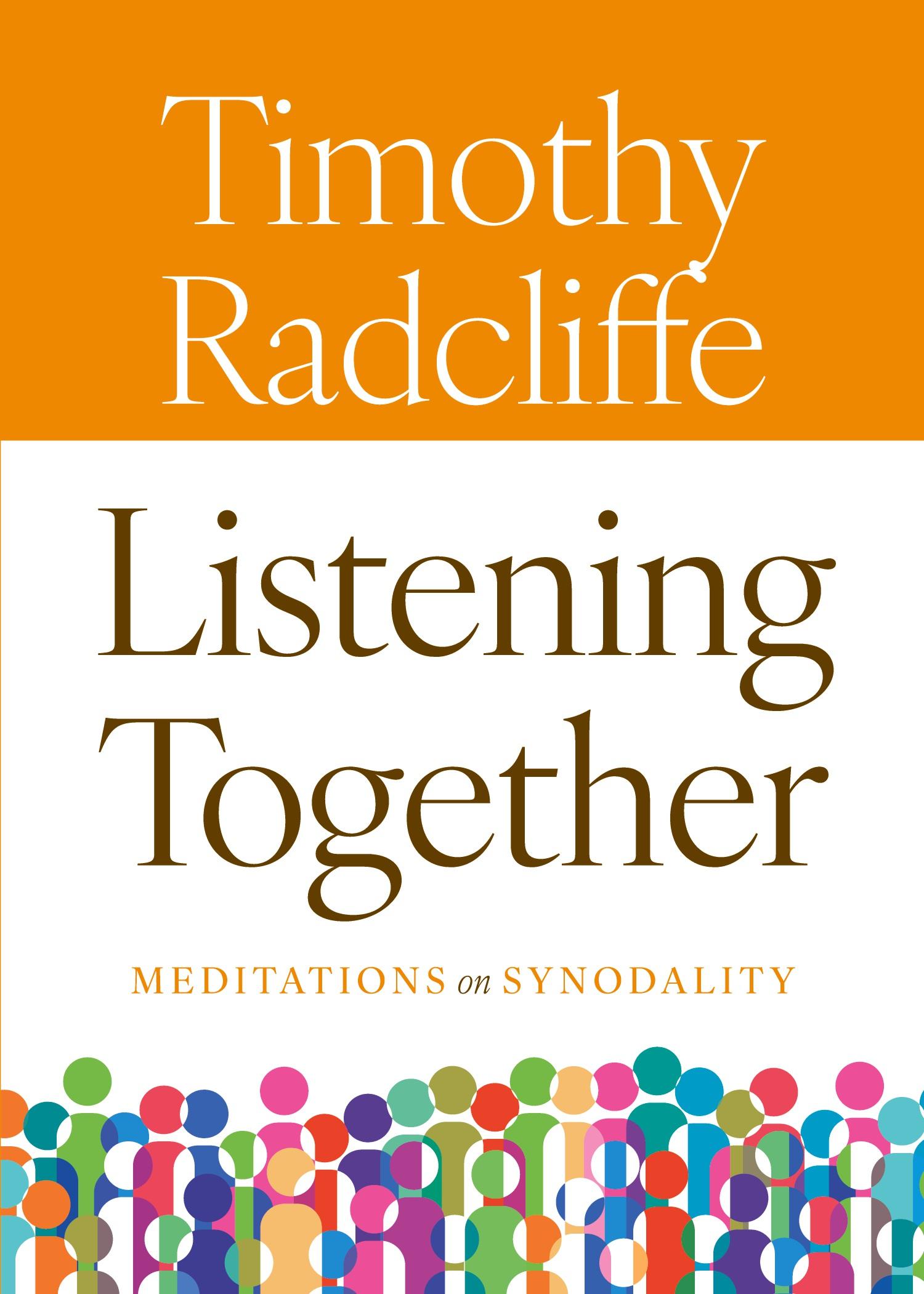 Cover: 9780814688823 | Listening Together | Meditations on Synodality | Timothy Radcliffe