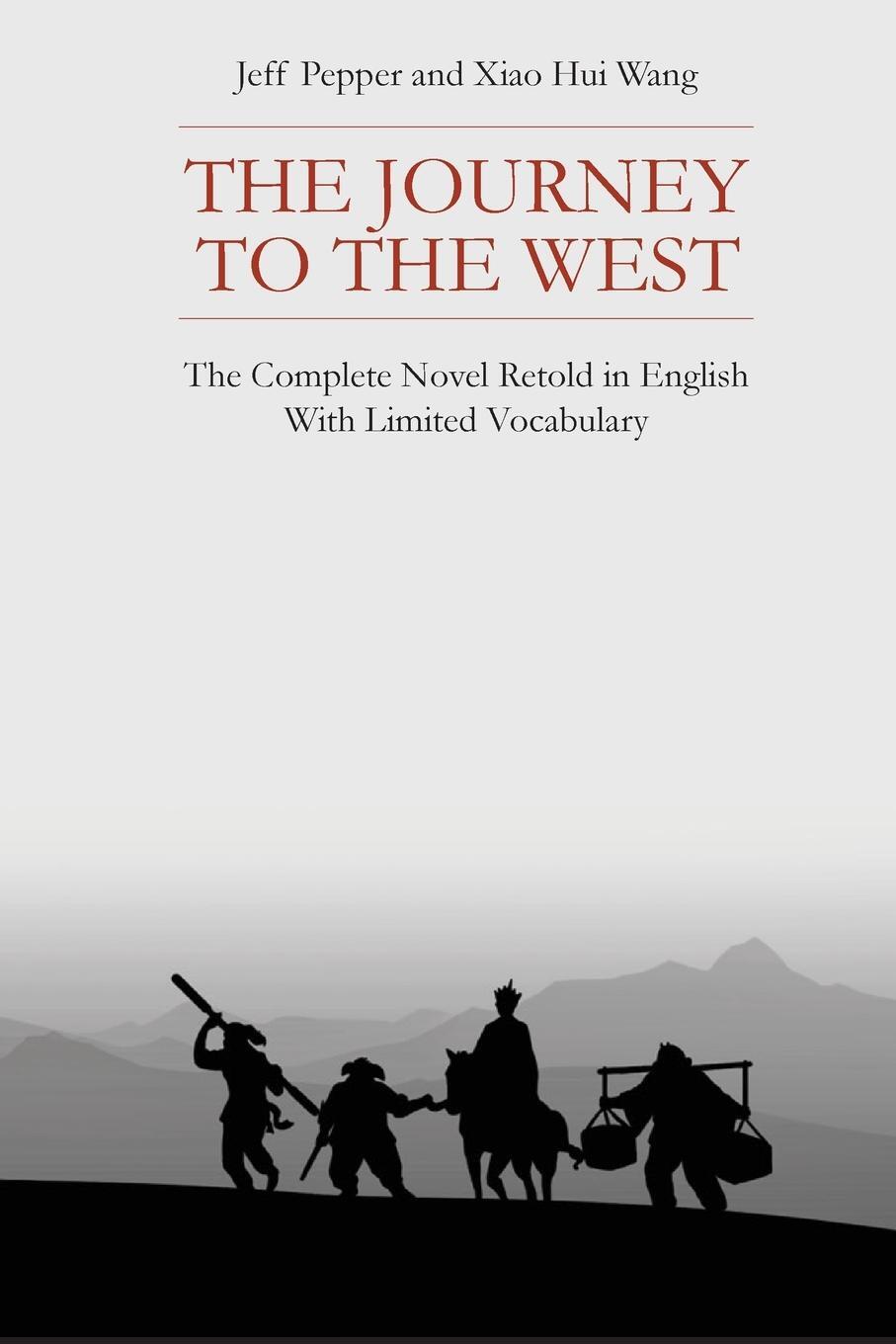 Cover: 9781959043379 | The Journey to the West | Jeff Pepper (u. a.) | Taschenbuch | Englisch