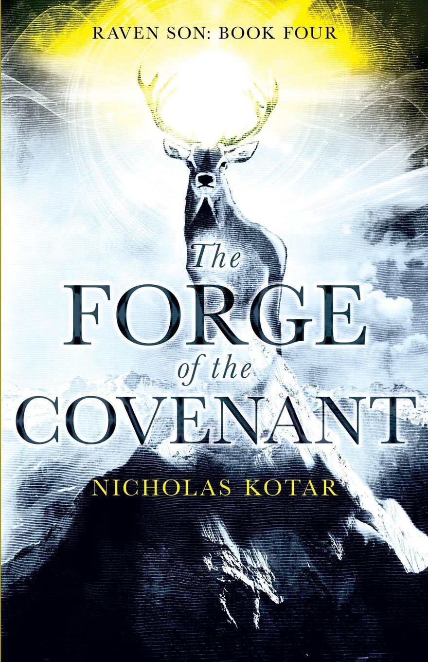 Cover: 9780998847986 | The Forge of the Covenant | Nicholas Kotar | Taschenbuch | Raven Son