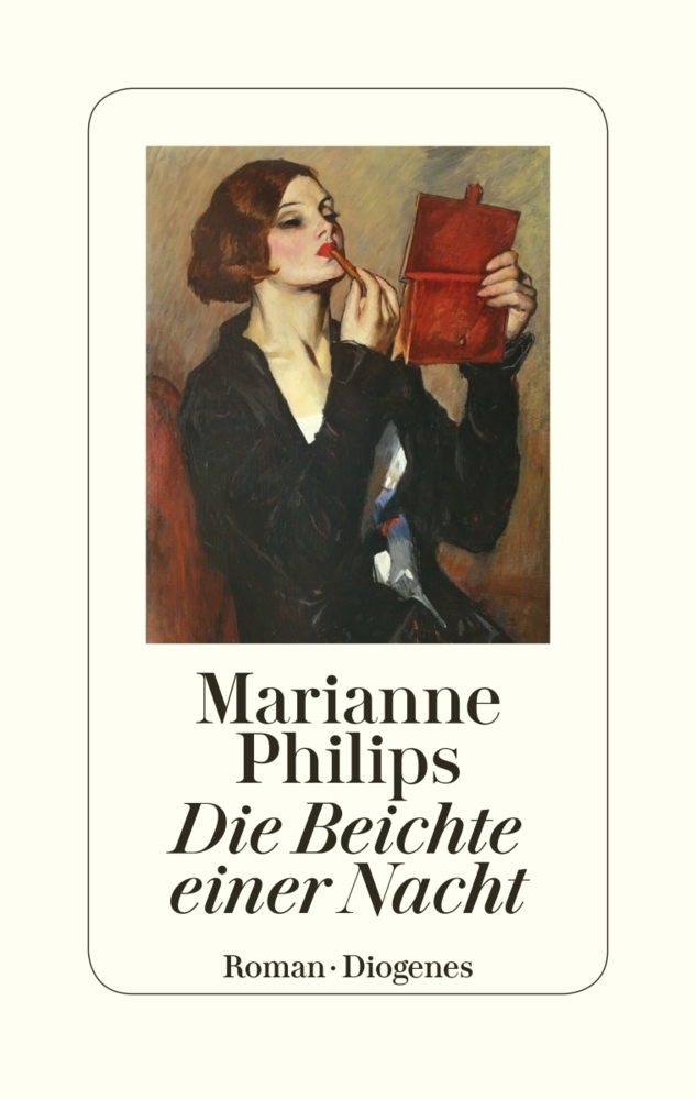 Cover: 9783257071429 | Die Beichte einer Nacht | Roman | Marianne Philips | Buch | 288 S.