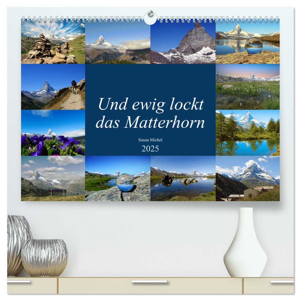 Cover: 9783435211128 | Und ewig lockt das Matterhorn (hochwertiger Premium Wandkalender...