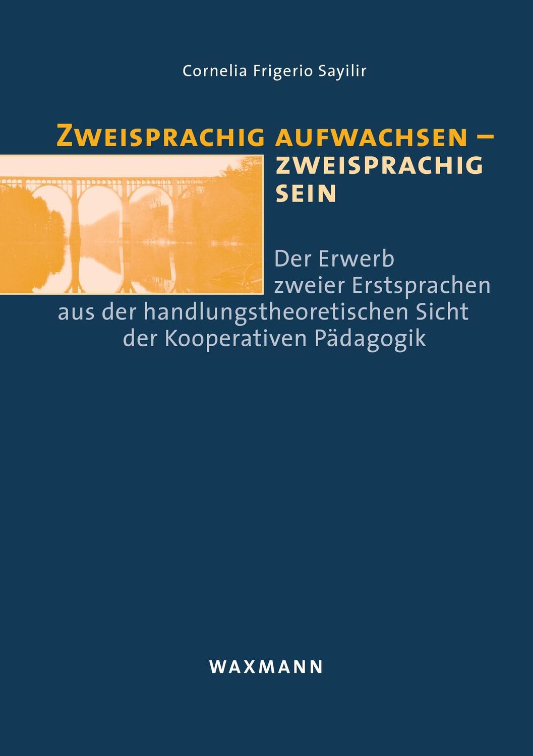 Cover: 9783830918332 | Zweisprachig aufwachsen ¿ zweisprachig sein | Sayilir | Taschenbuch