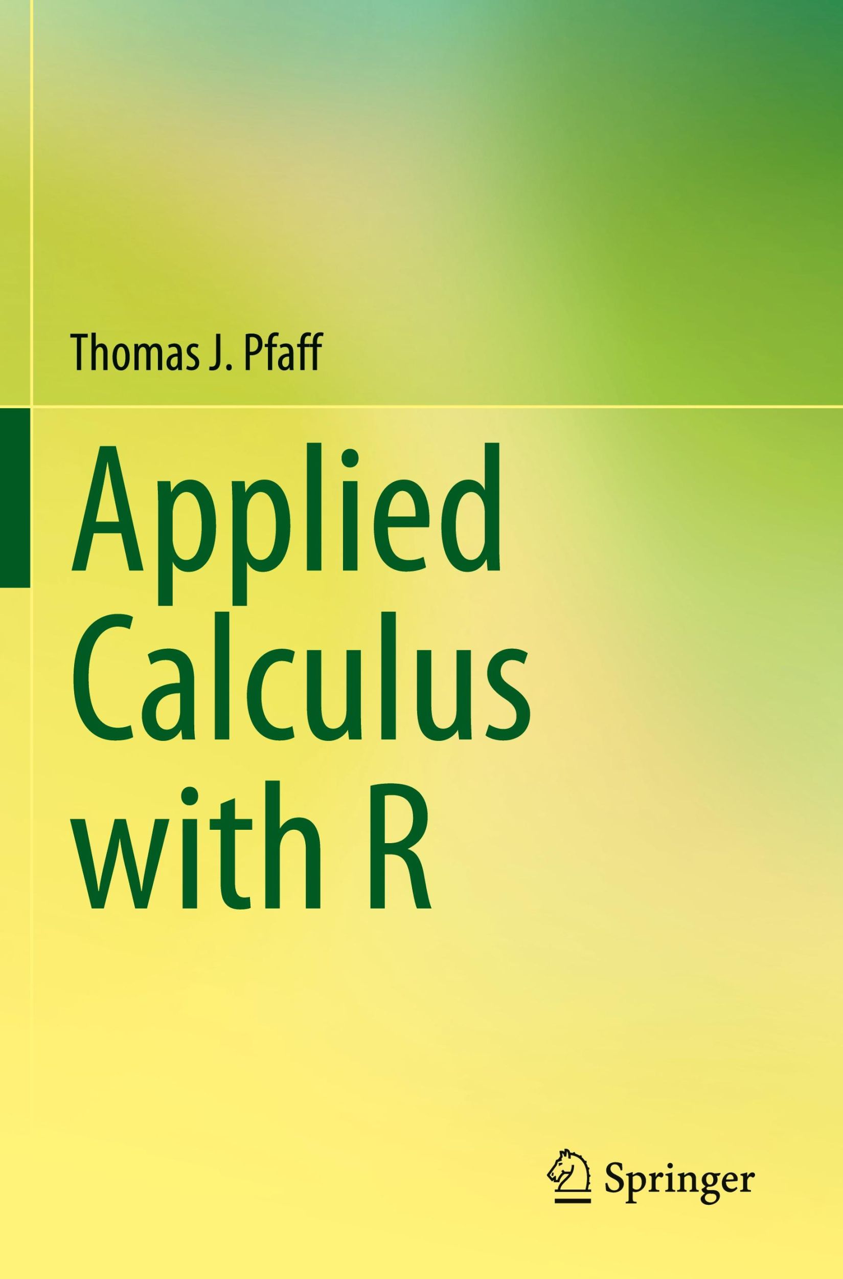 Cover: 9783031285738 | Applied Calculus with R | Thomas J. Pfaff | Taschenbuch | xiv | 2024