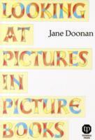 Cover: 9780903355407 | Looking at Pictures in Picture Books | Jane Doonan | Taschenbuch