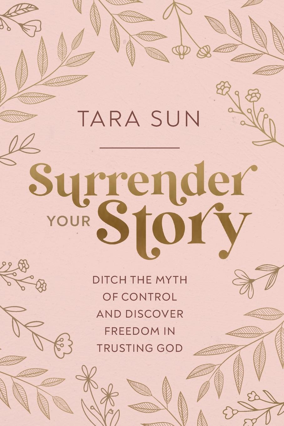 Cover: 9781400243662 | Surrender Your Story | Tara Sun | Taschenbuch | Paperback | Englisch