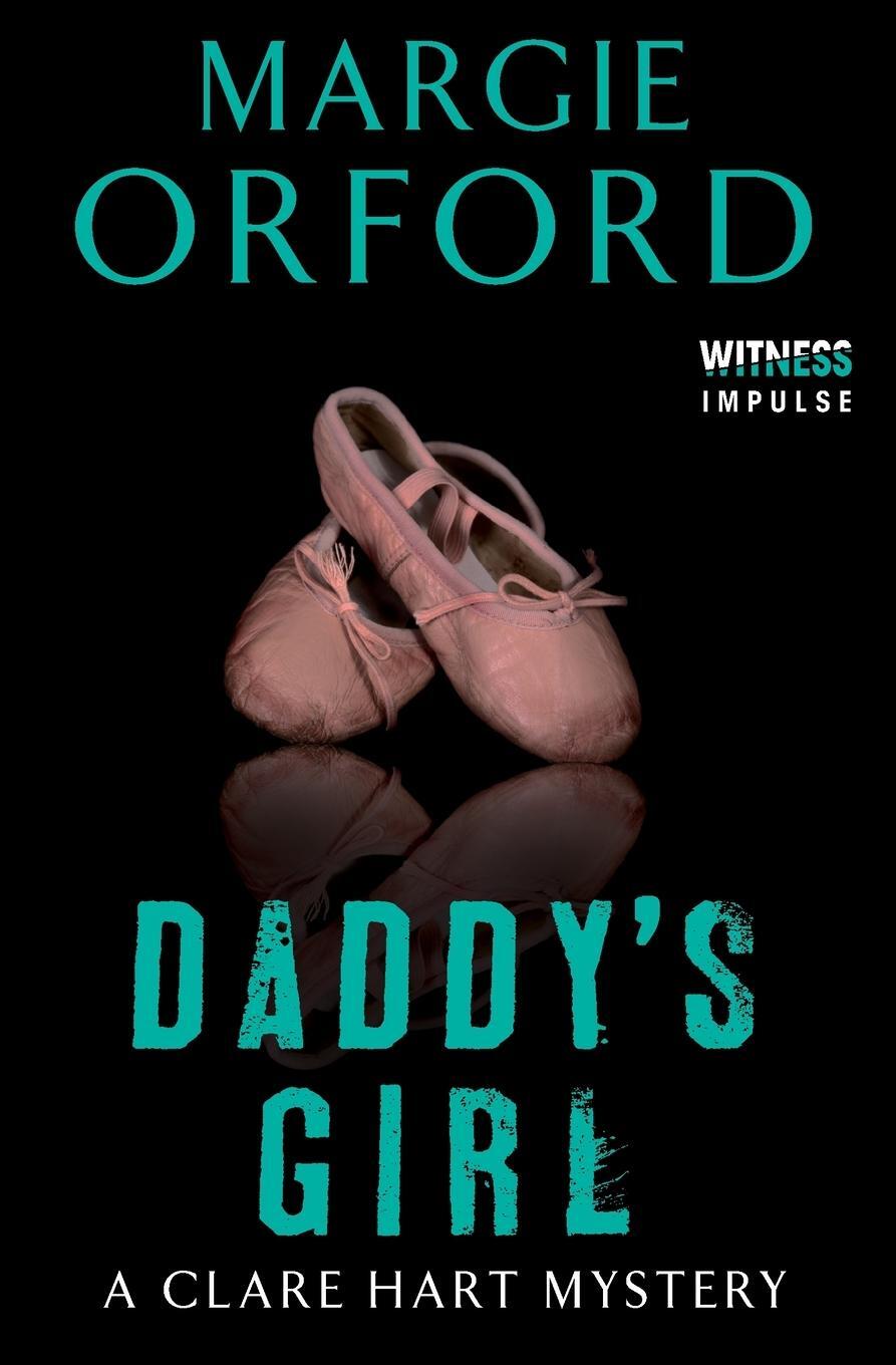 Cover: 9780062339126 | Daddy's Girl | Margie Orford | Taschenbuch | Paperback | Englisch