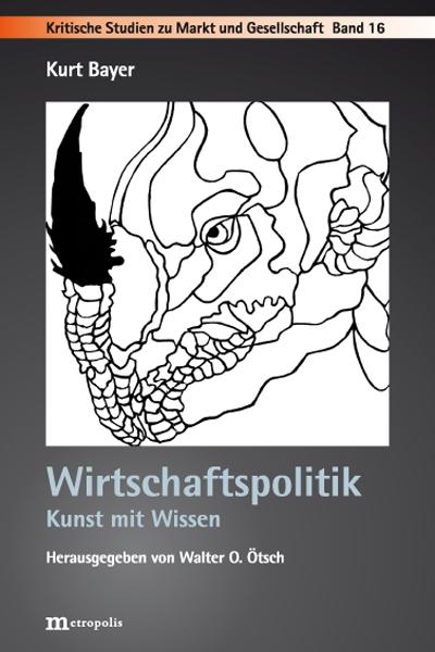 Cover: 9783731615965 | Wirtschaftspolitik | Kunst mit Wissen | Kurt Bayer | Taschenbuch