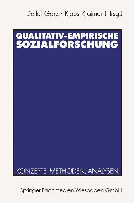 Cover: 9783531122892 | Qualitativ-empirische Sozialforschung | Konzepte, Methoden, Analysen