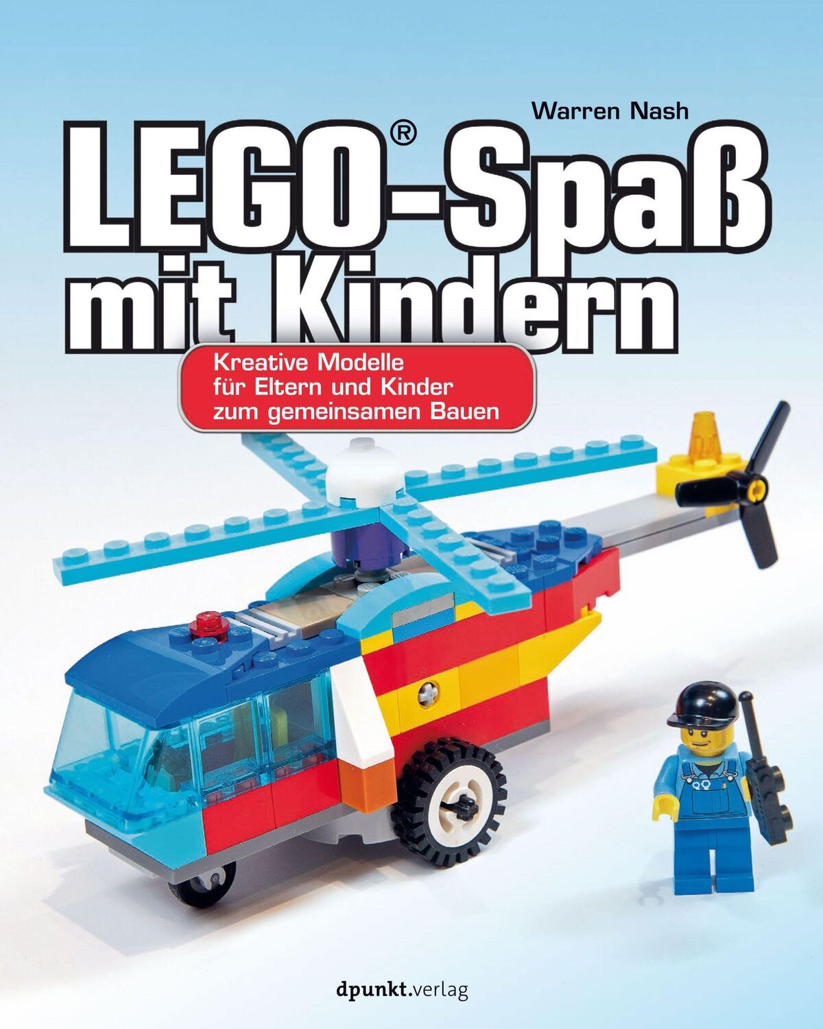 Cover: 9783864908064 | LEGO®-Spaß mit Kindern | Warren Nash | Taschenbuch | VI | Deutsch