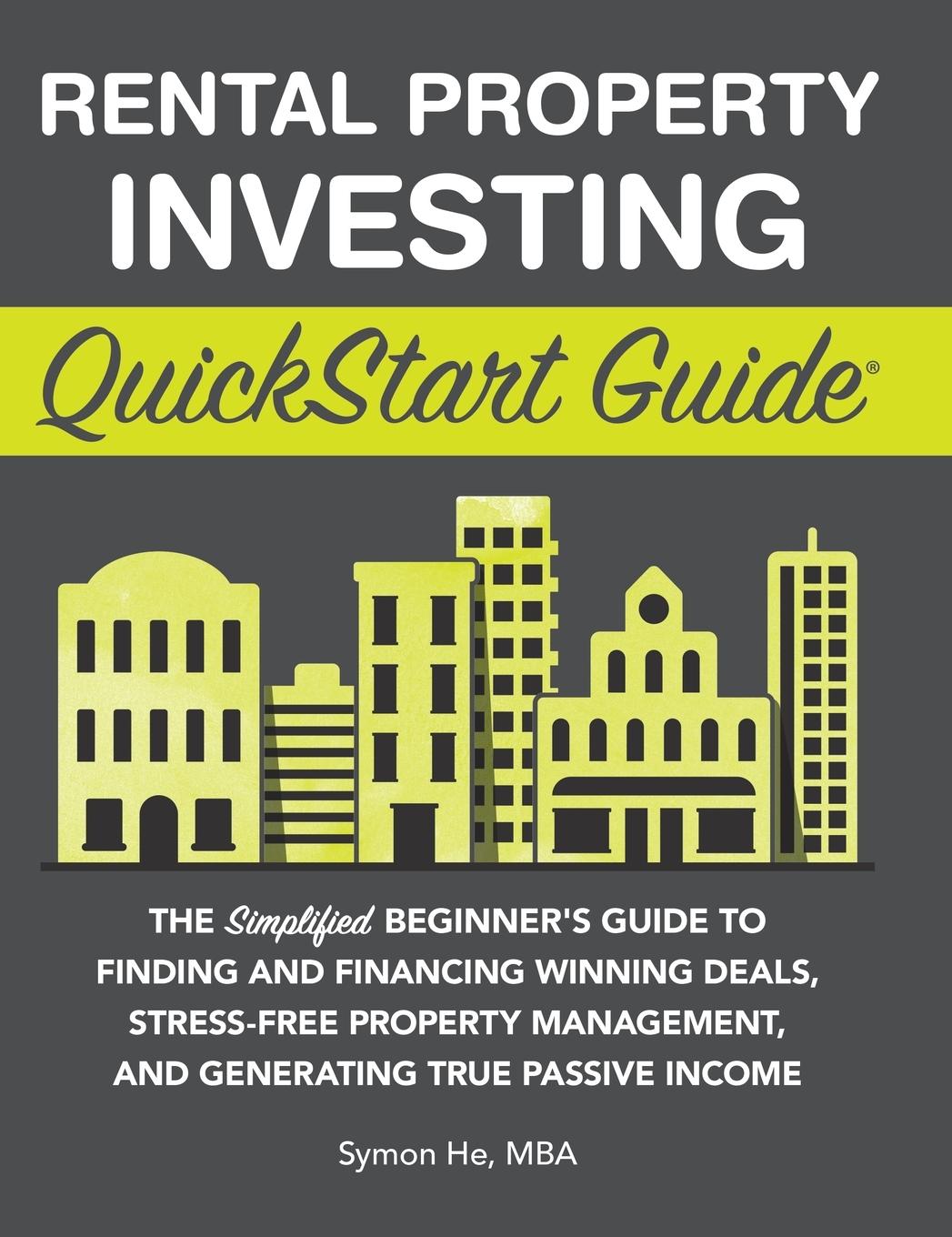 Cover: 9781636100098 | Rental Property Investing QuickStart Guide | Symon He | Buch | 2021