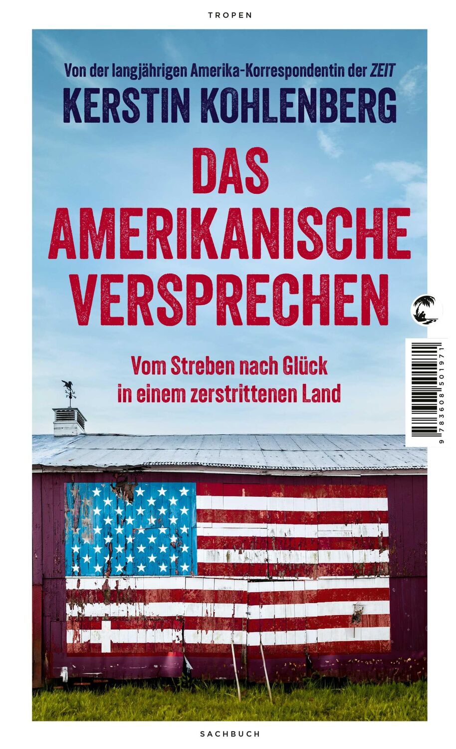 Cover: 9783608501971 | Das amerikanische Versprechen | Kerstin Kohlenberg | Buch | 352 S.