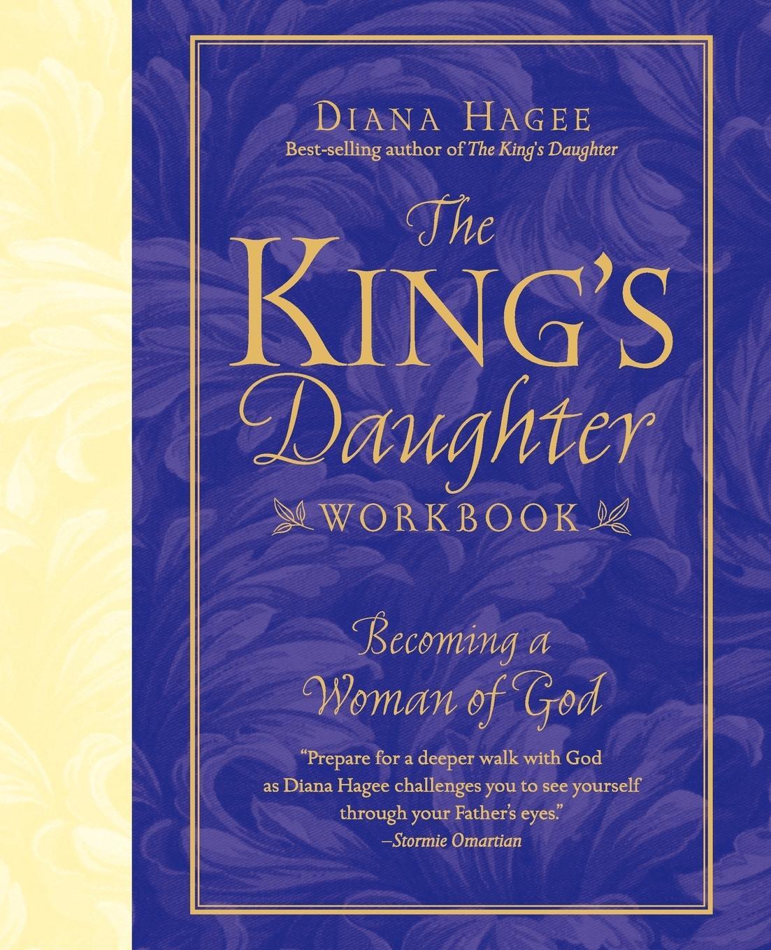 Cover: 9781418505530 | The King's Daughter Workbook | Becoming a Woman of God | Diana Hagee