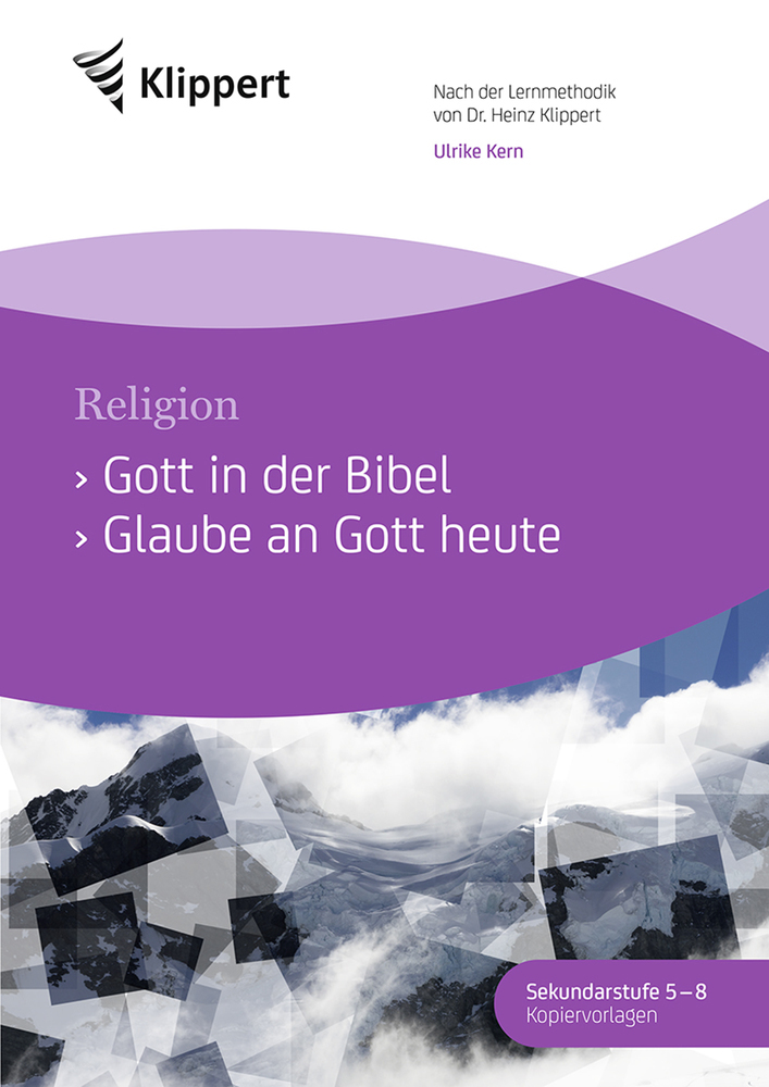 Cover: 9783403091271 | Religion 5-8, Gott in der Bibel - Glaube an Gott heute | Ulrike Kern