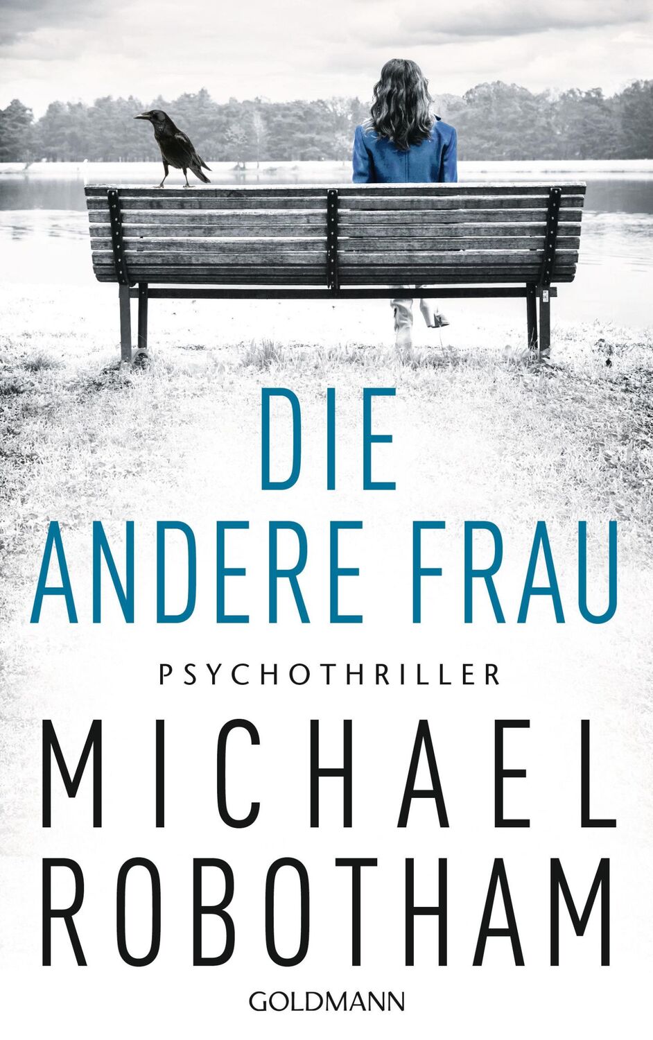 Cover: 9783442315048 | Die andere Frau | Michael Robotham | Taschenbuch | 480 S. | Deutsch